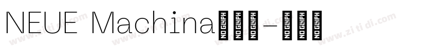 NEUE Machina英文字字体转换 NEUE Machina英文字字体转换